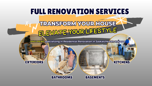 Professional Home Renovation Services in Saskatchewan | AnVi Reno
